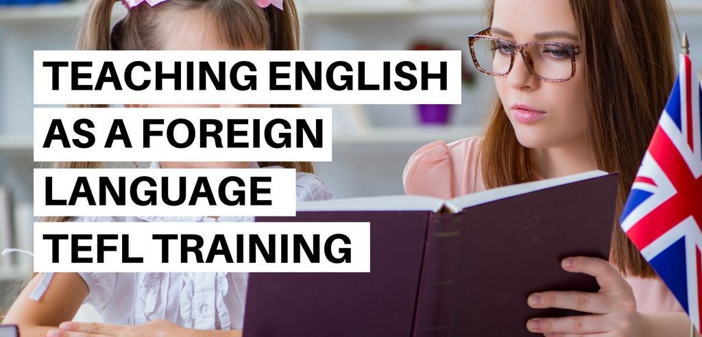 Teach English as a Foreign Language (TEFL) Training