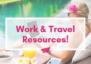 Work and Travel Resources