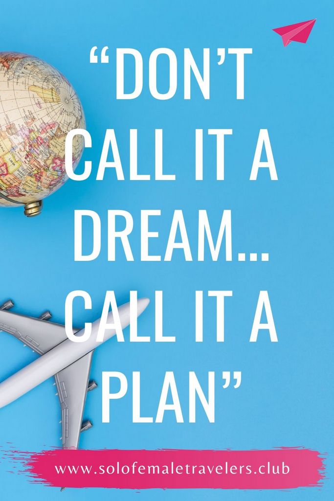 “Don’t call it a dream…call it a plan”