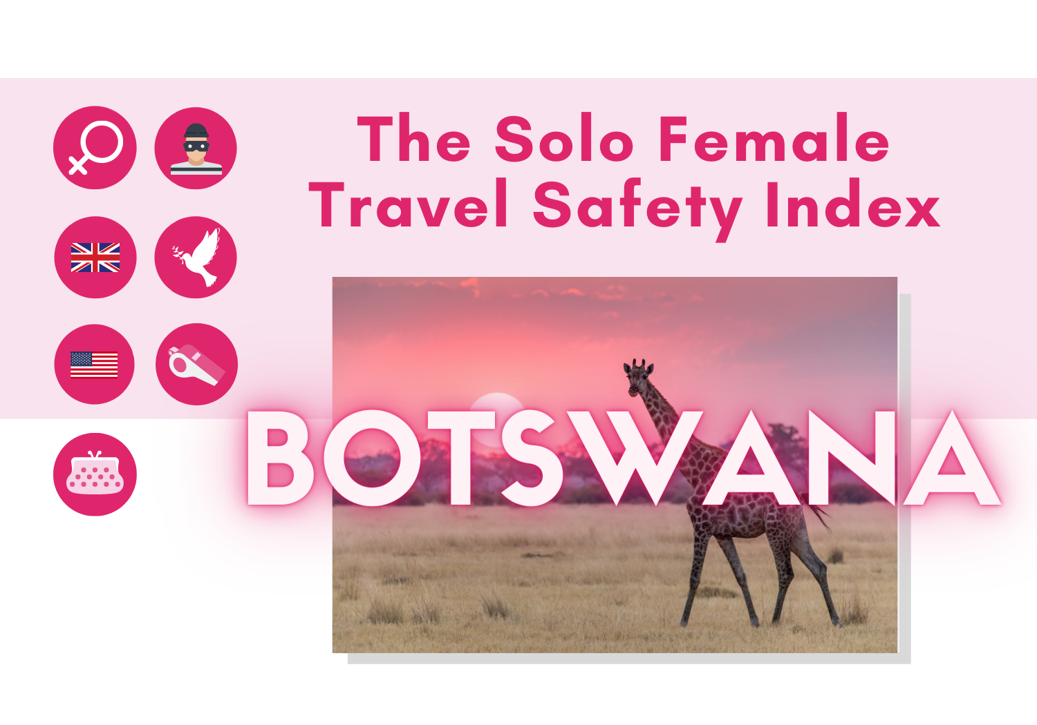 Solo female travel safety in Botswana