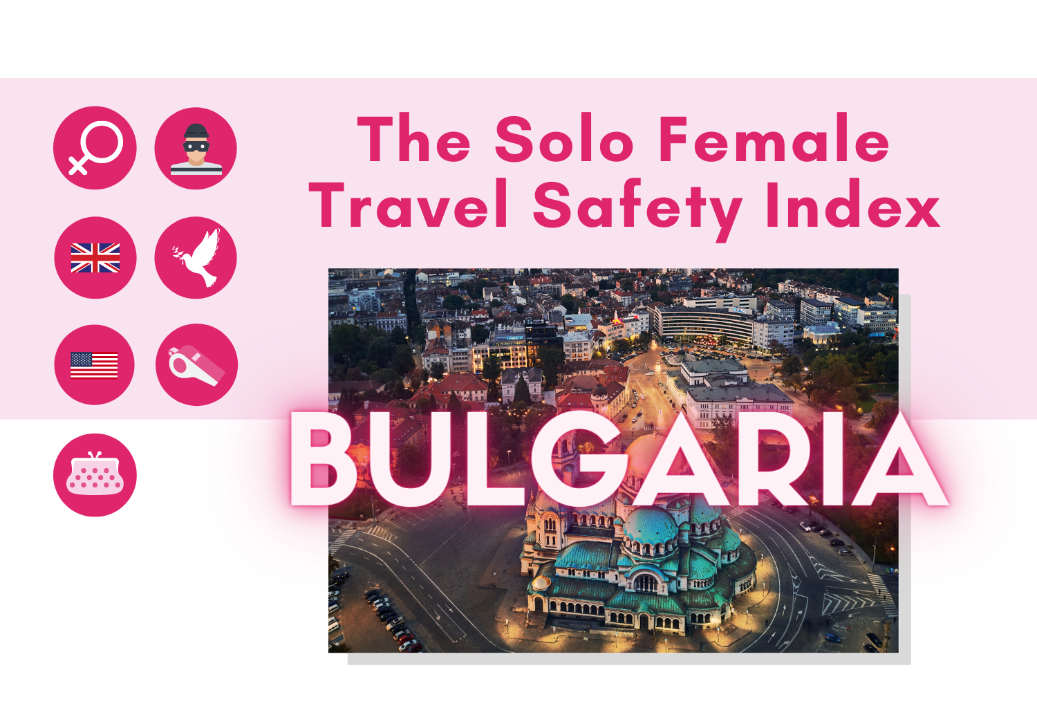 Solo female travel safety in Bulgaria