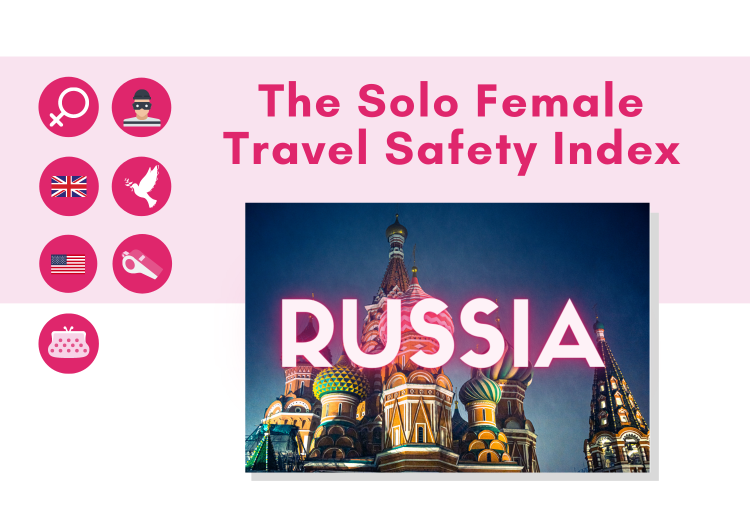Solo female travel safety in Russia