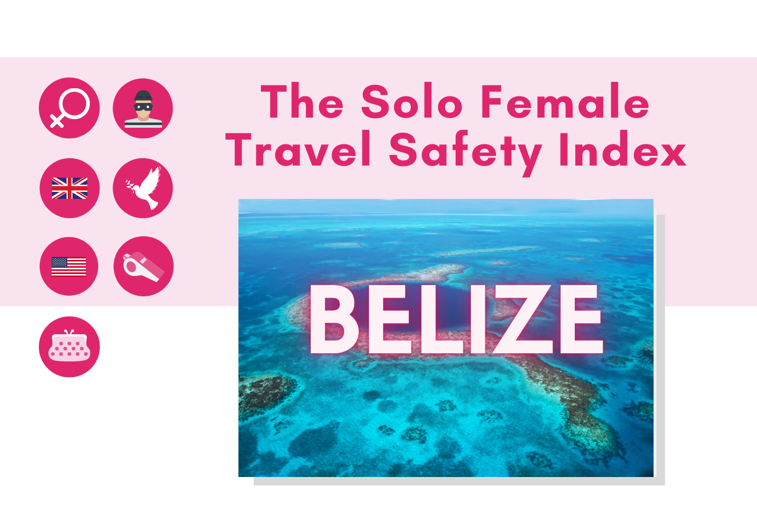 Solo female travel safety in Belize