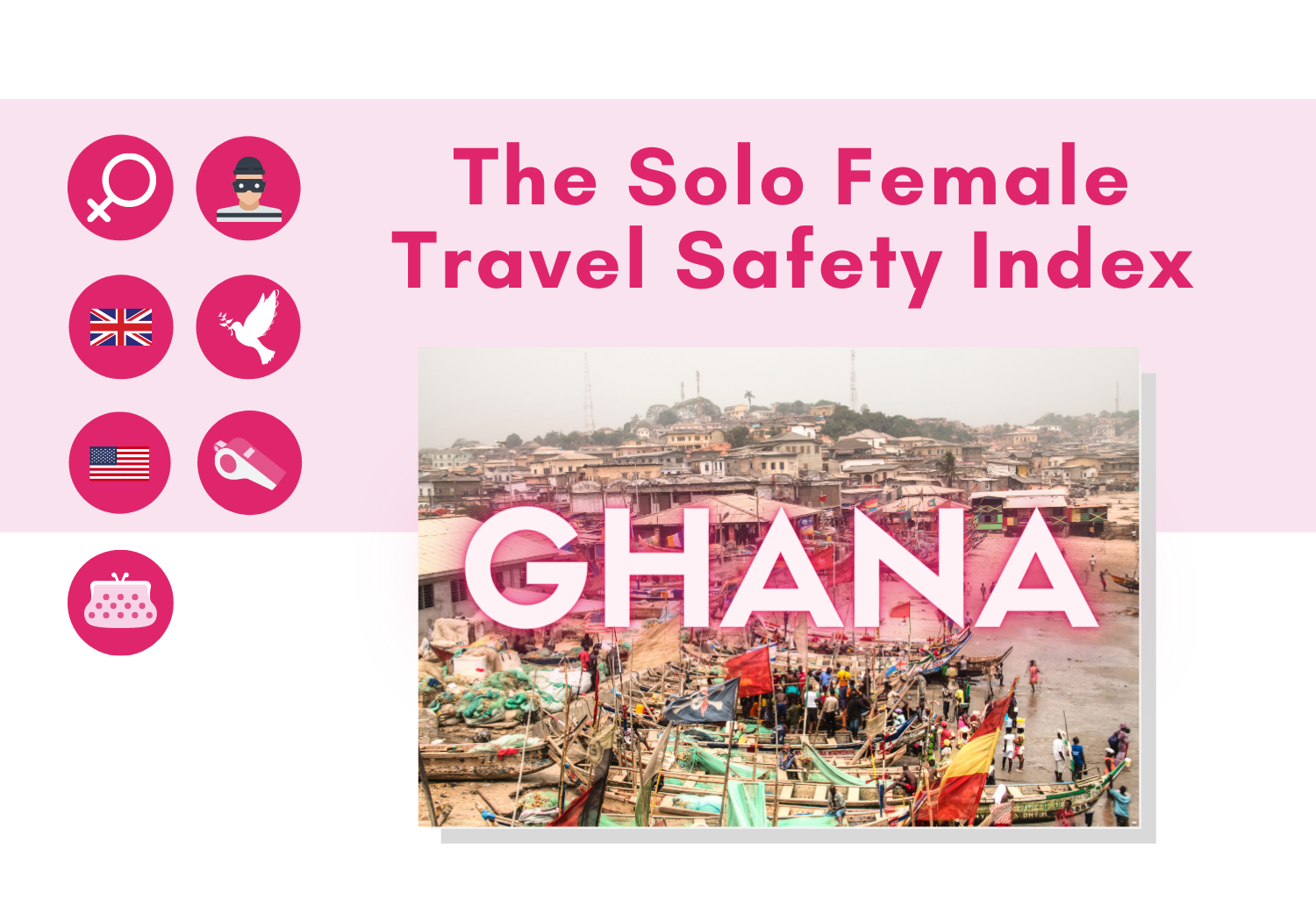 Solo female travel safety in Ghana