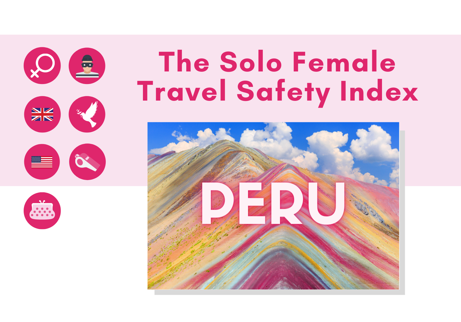 Solo female travel safety in Peru