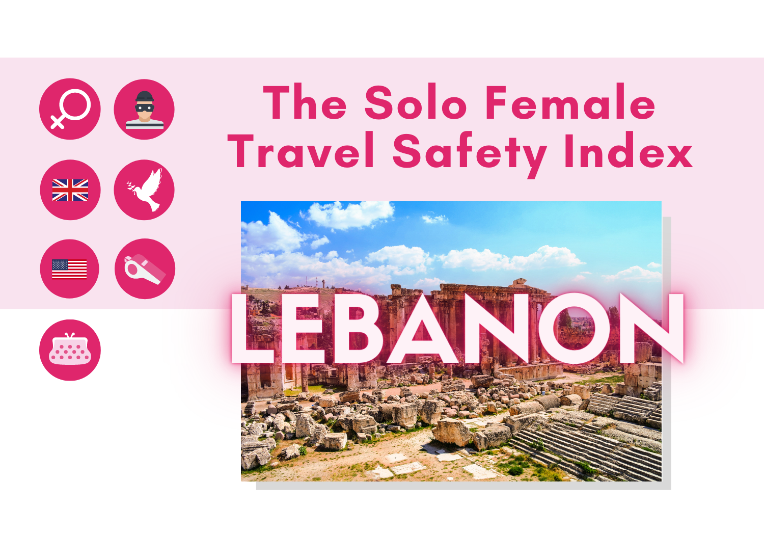 Solo female travel safety in Lebanon