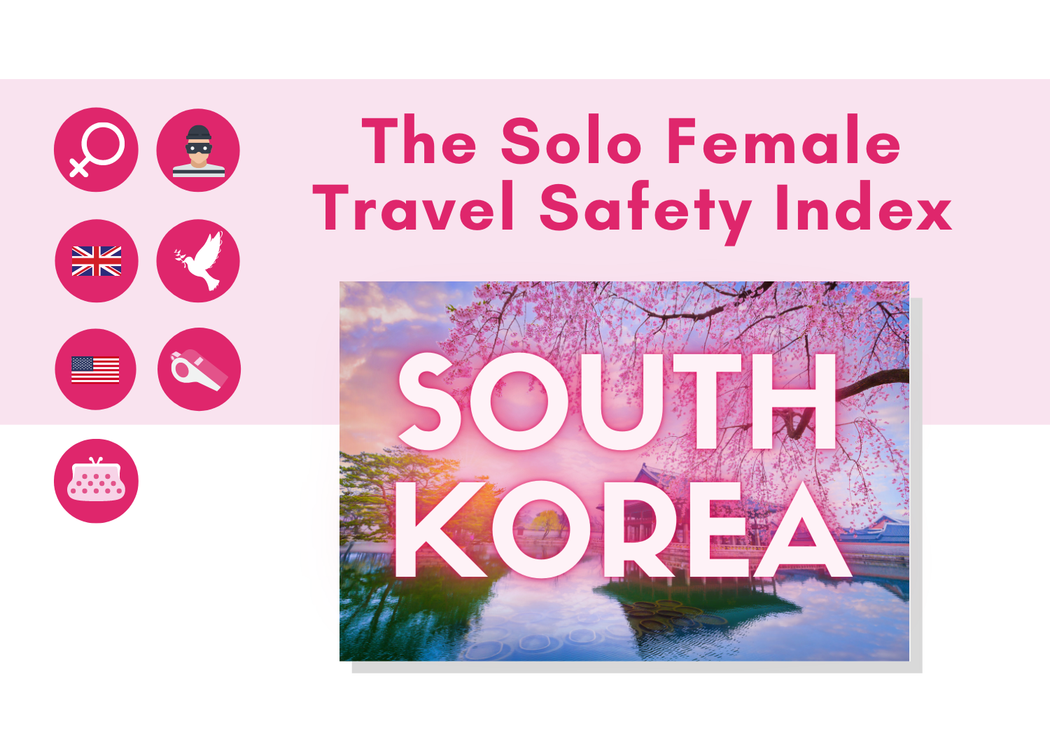 Solo female travel safety in South Korea