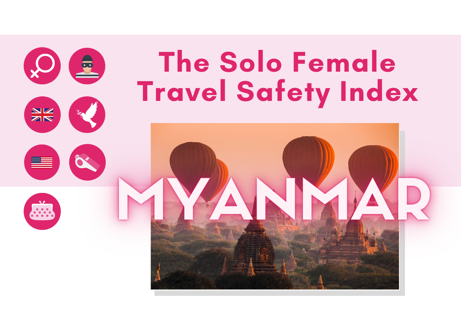 Solo female travel safety in Myanmar