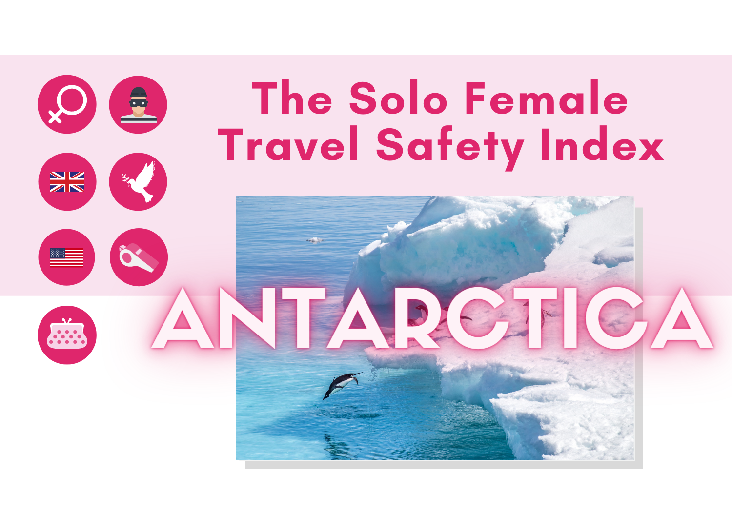 Solo female travel safety in Antarctica